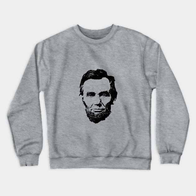 Abraham Lincoln Crewneck Sweatshirt by PlanetJoe